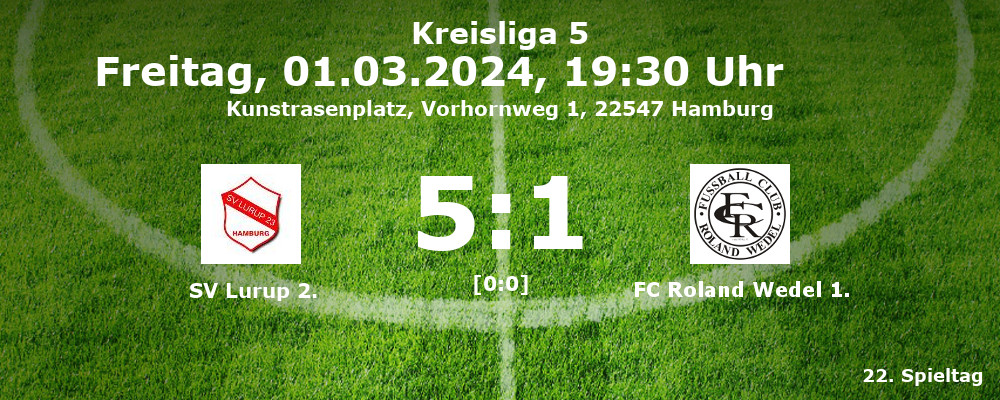 Saison 2023/24, Kreisliga 5, 22. Spieltag: SV Lurup II -FCR I 5:1 (0:0)