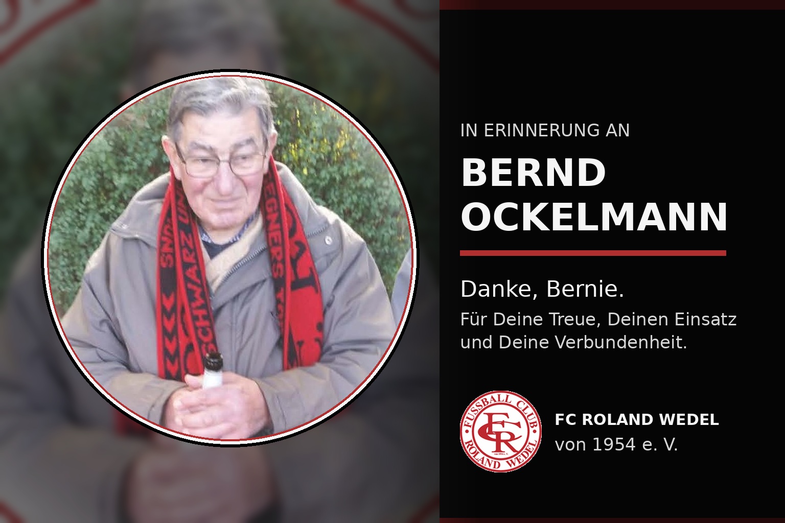 Bernd Ockelmann mit rot-schwarzem FC-Roland-Schal – Nachruf des FC Roland Wedel